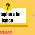Metaphors for Dance