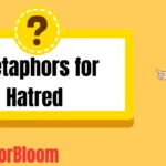Metaphors for Hatred