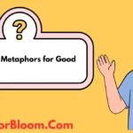 Powerful Metaphors for Good
