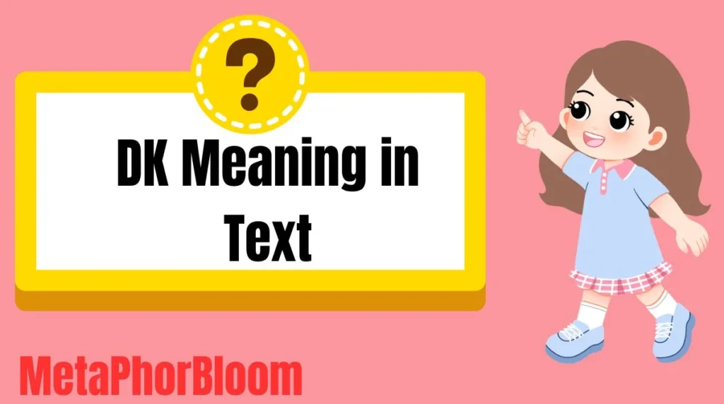DK Meaning in Text