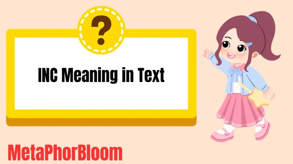 INC Meaning in Text