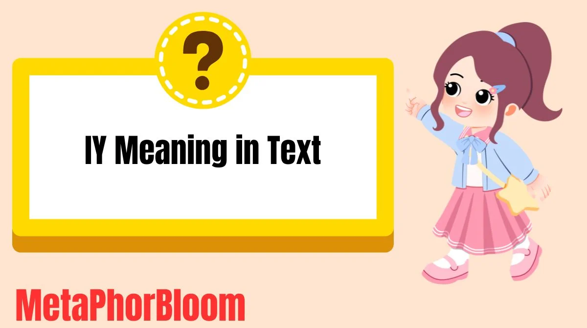 IY Meaning in Text