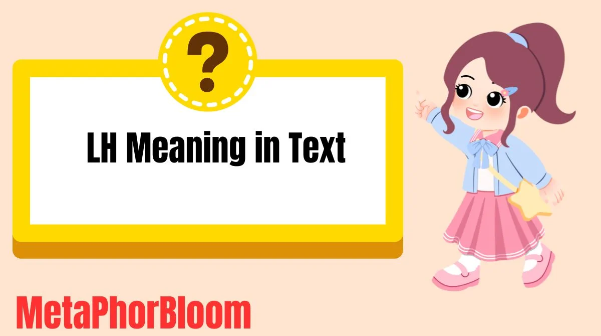 LH Meaning in Text