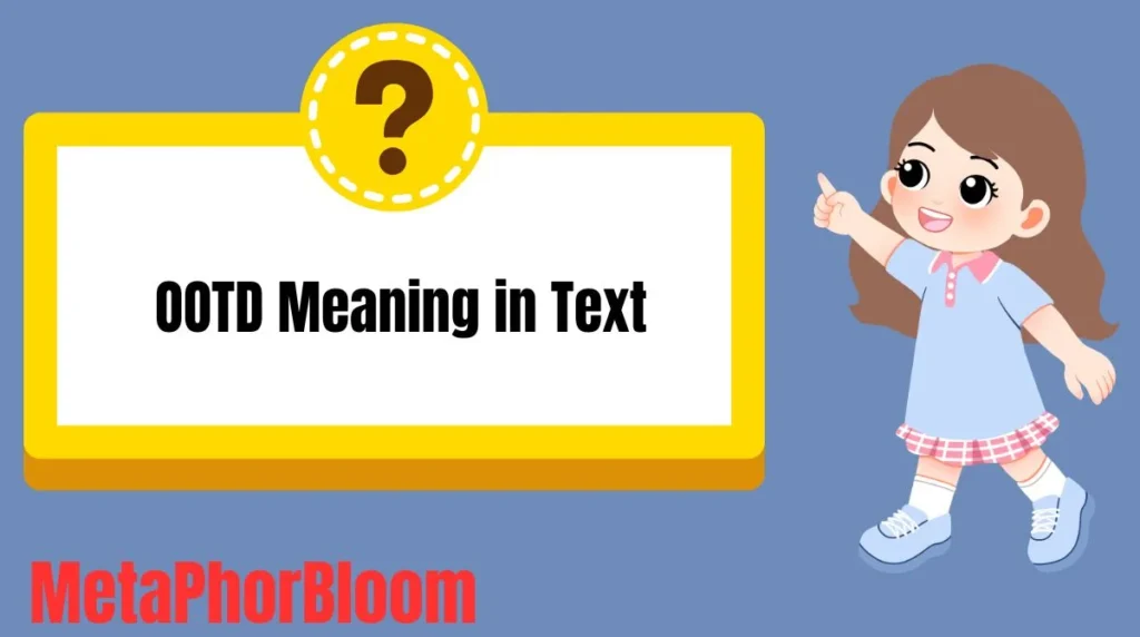 OOTD Meaning in Text