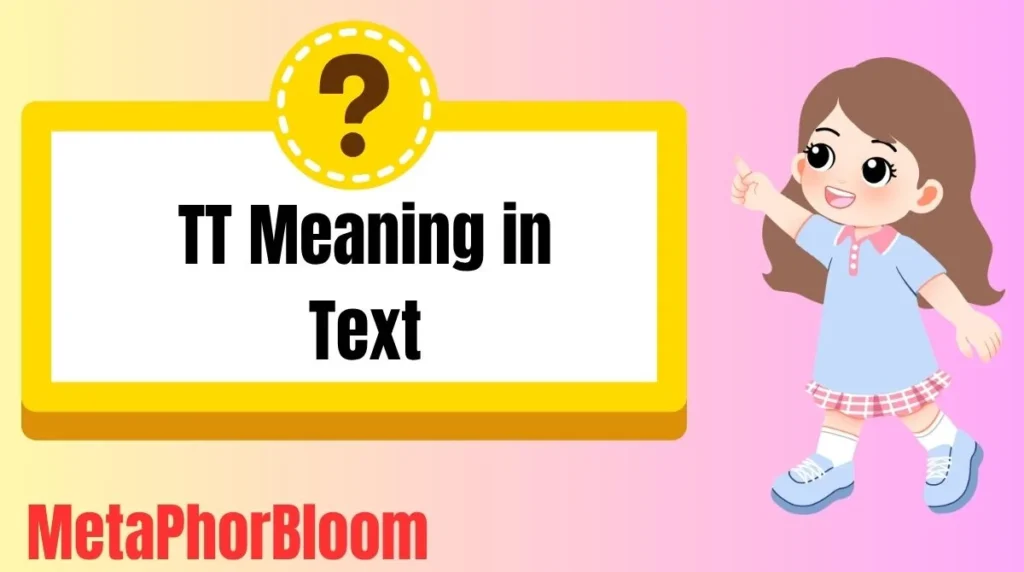 TT Meaning in Text