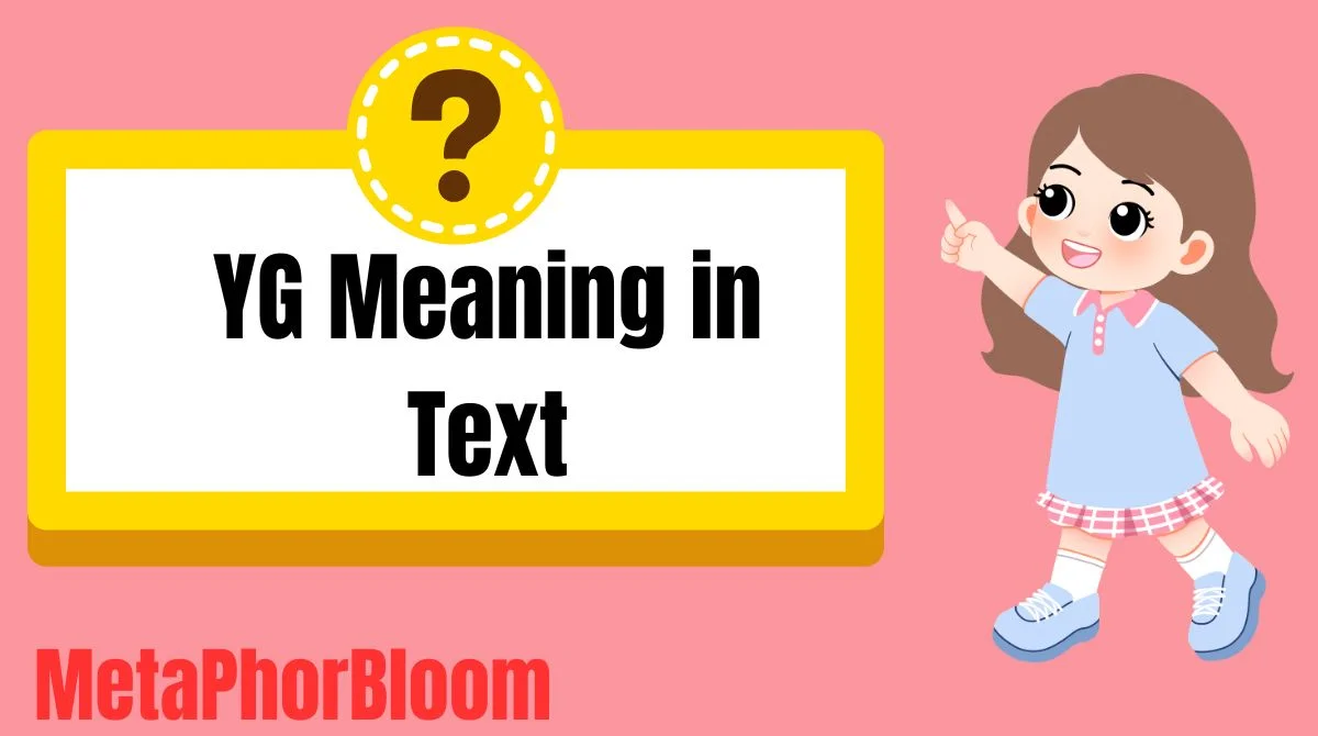 YG Meaning in Text
