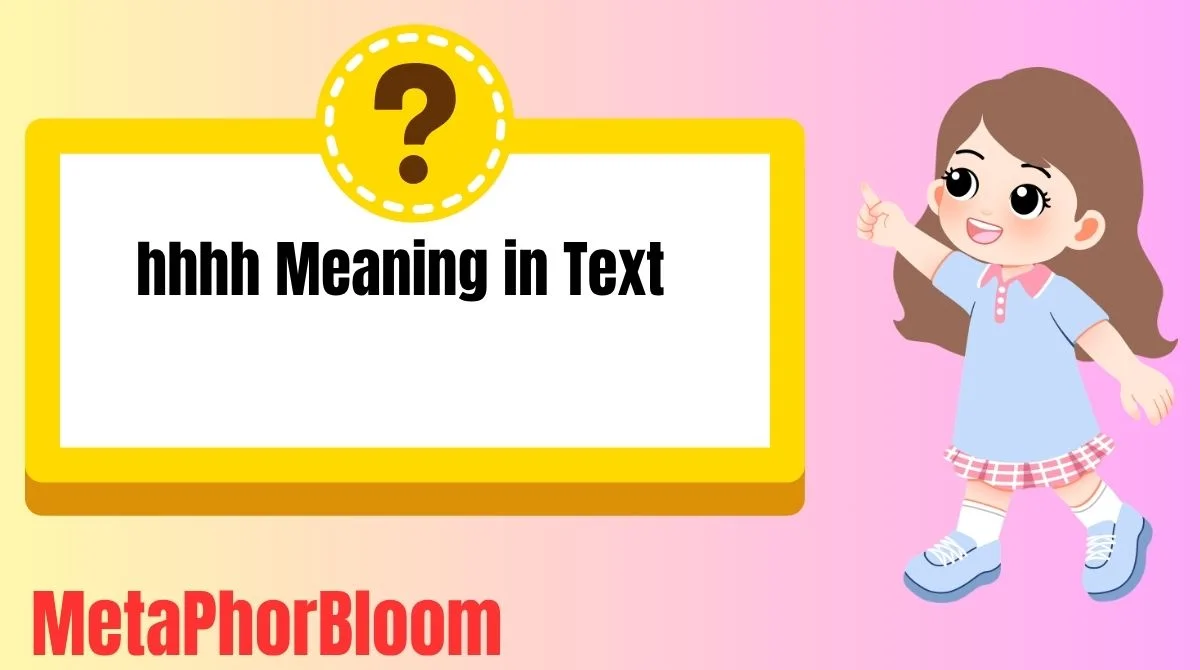hhhh Meaning in Text